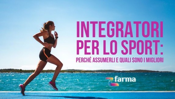 Integratori per lo sport: perché assumerli e quali sono i migliori